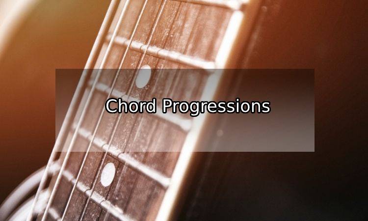 Chord Progressions