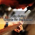 Basic Guitar Chords for Beginners