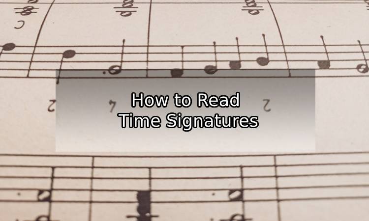 How to Read Time Signatures