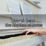 How to Read the Rhythm of Notes